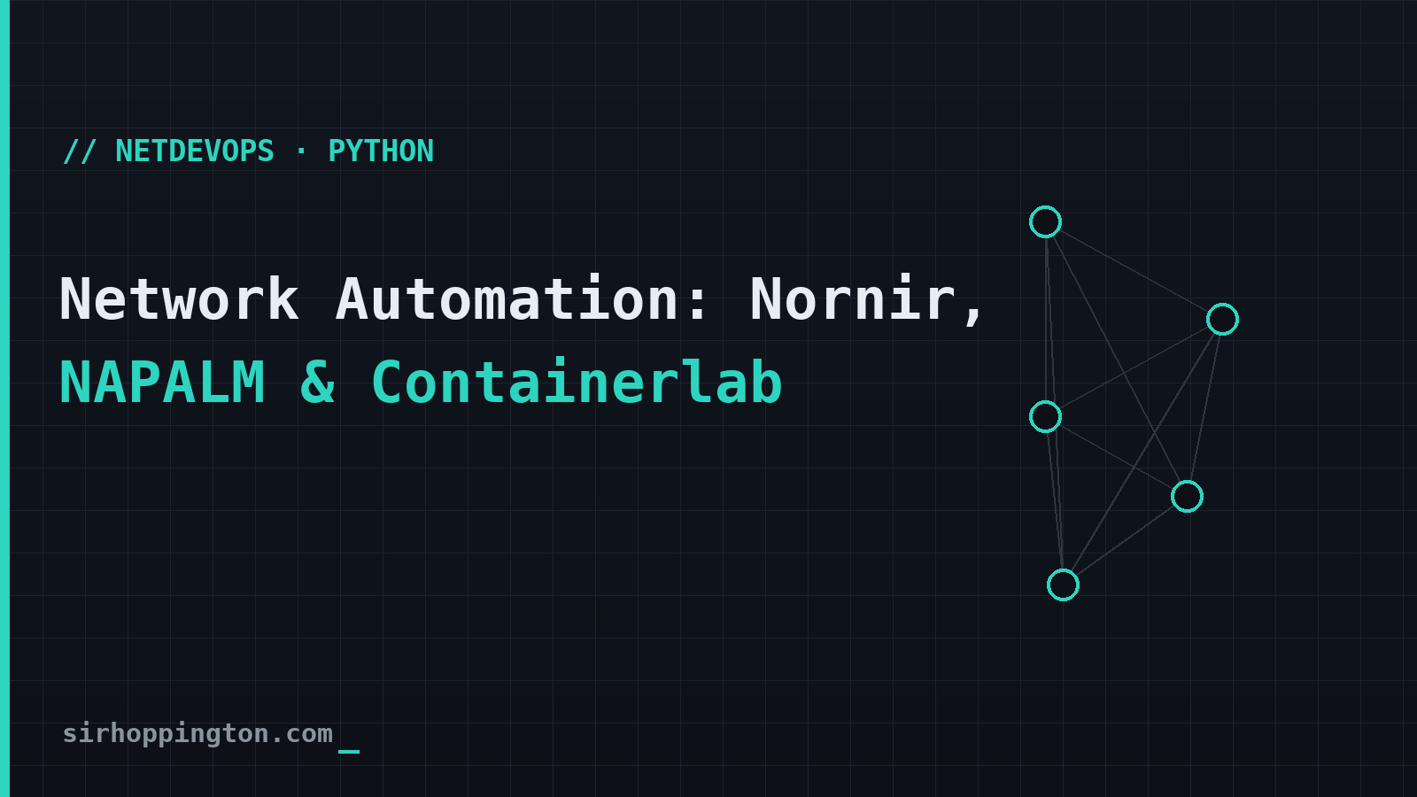 Network Automation: Nornir, NAPALM & Containerlab